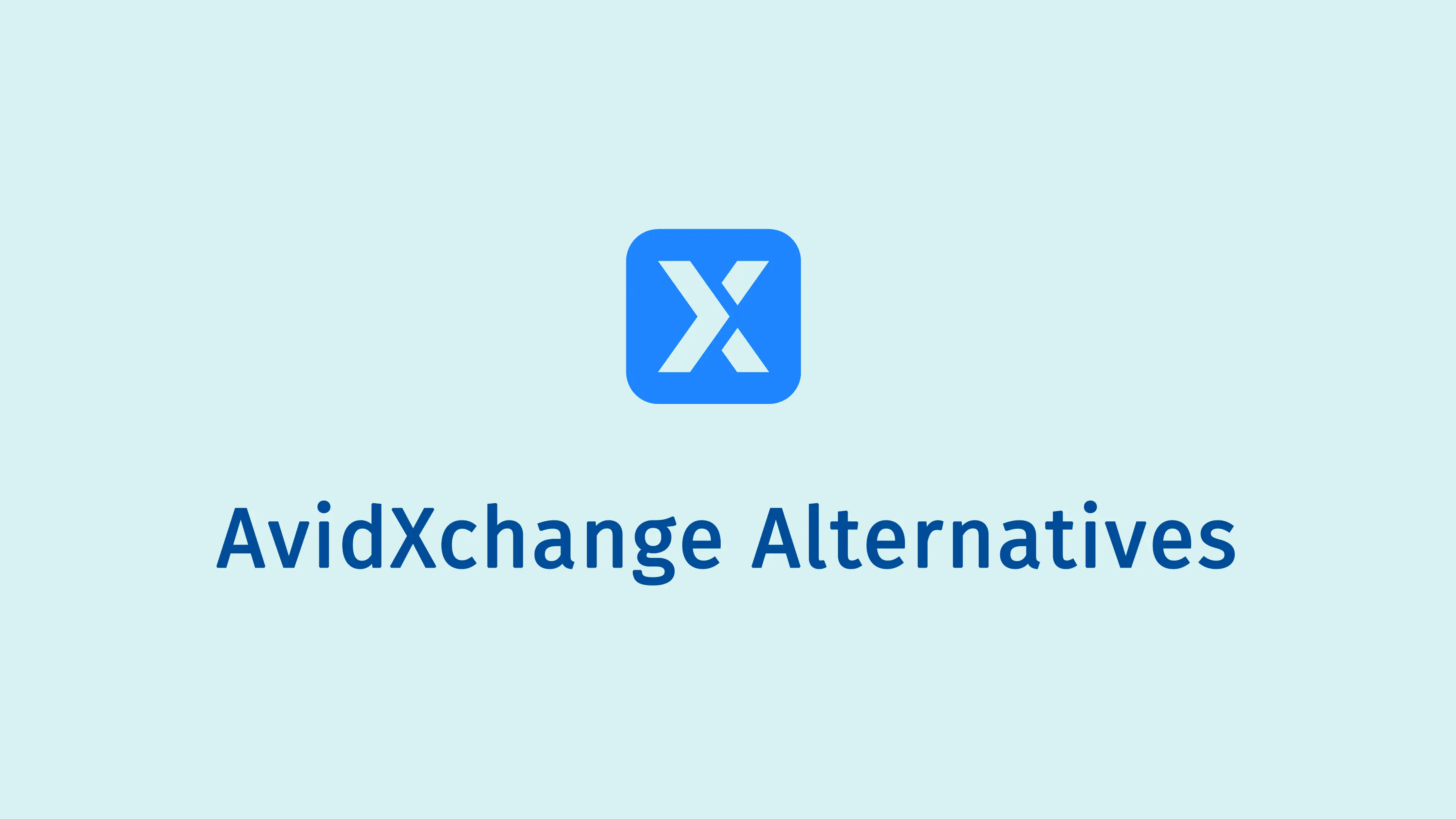 AvidXchange Alternatives
