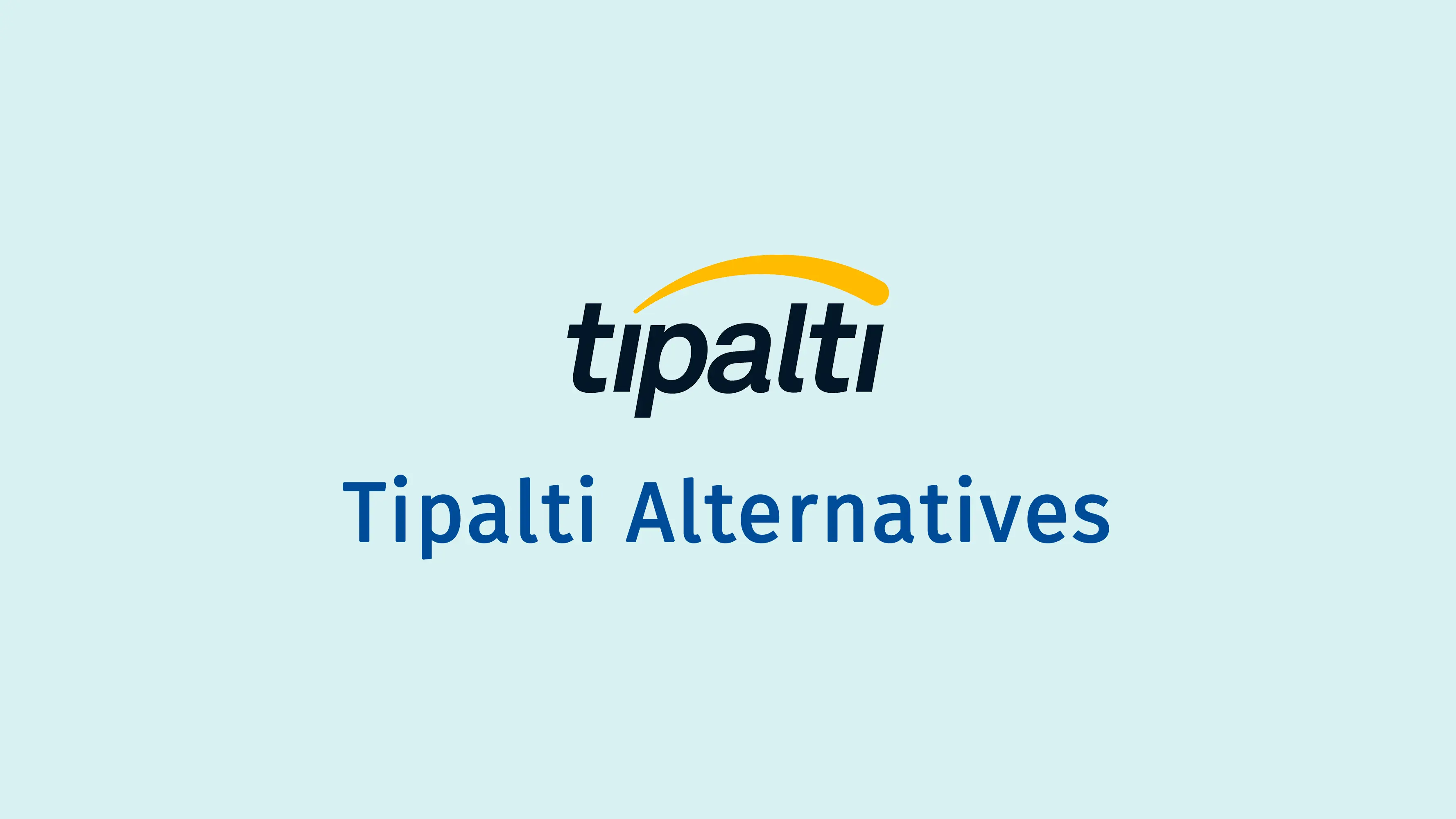 Tipalti Review: Features, Limitations & Best Alternatives