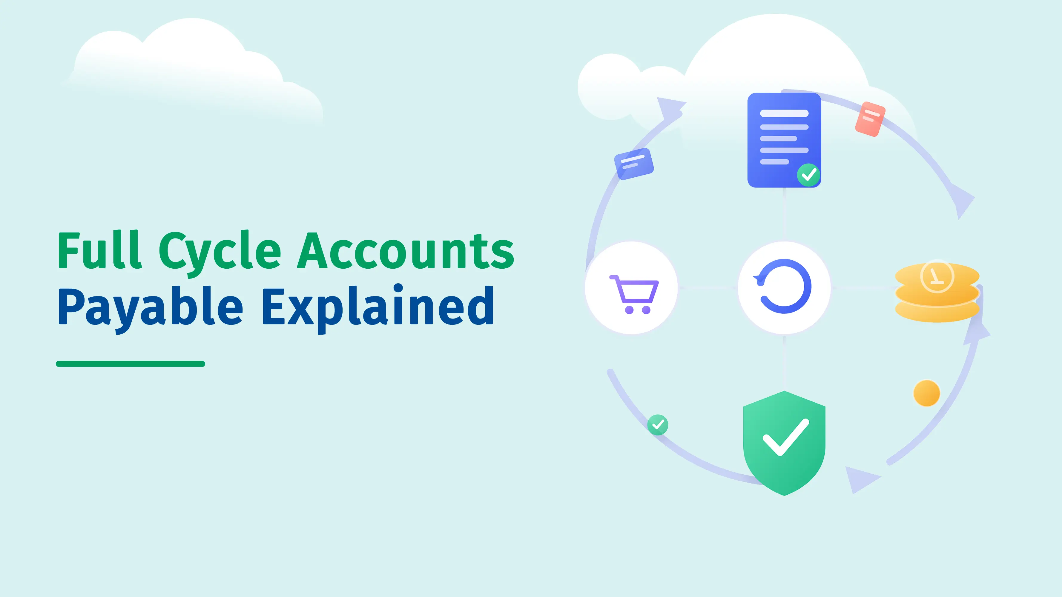 Full Cycle Accounts Payable Explained