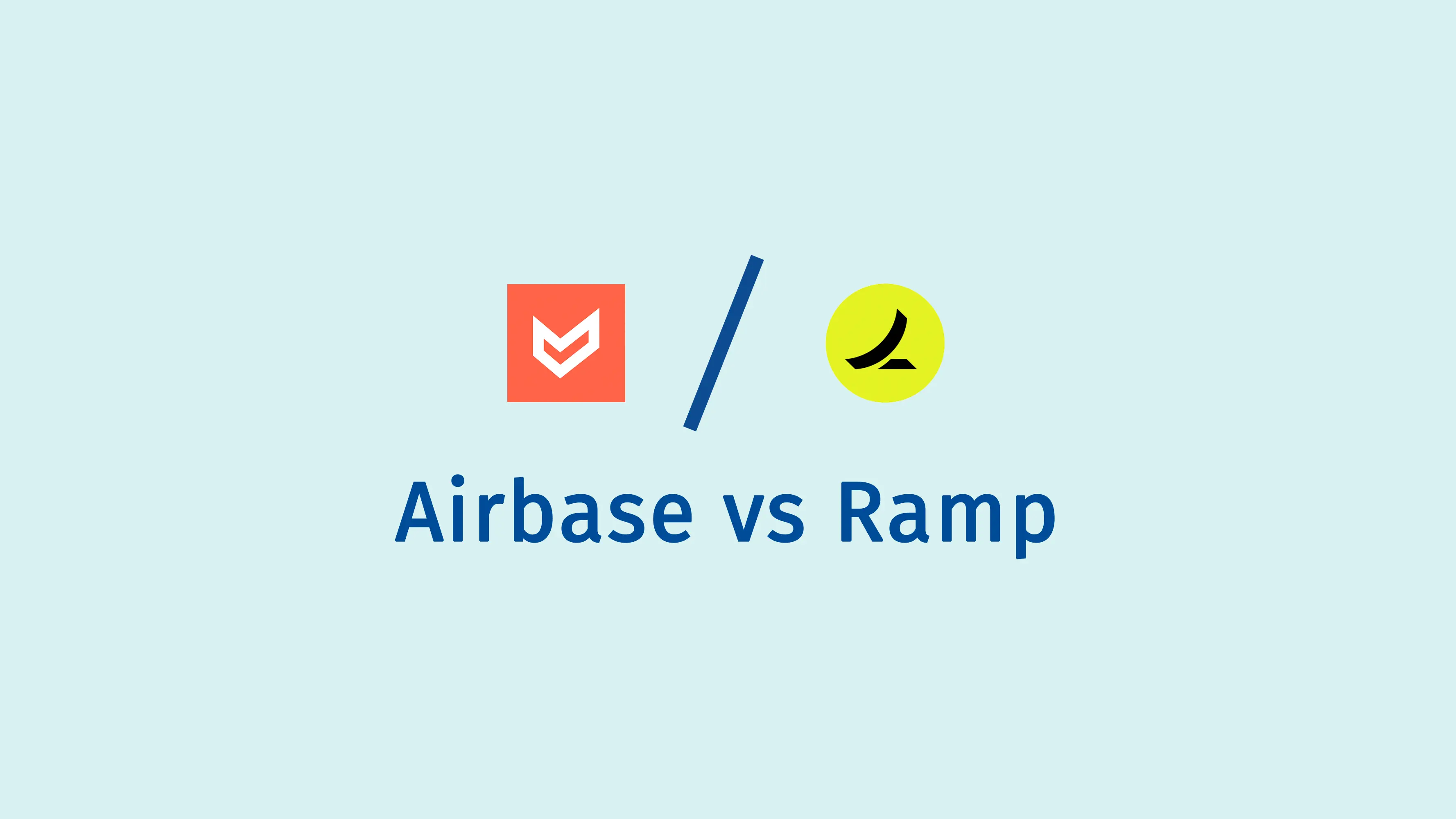 Airbase vs Ramp Which AP Automation Platform Wins?