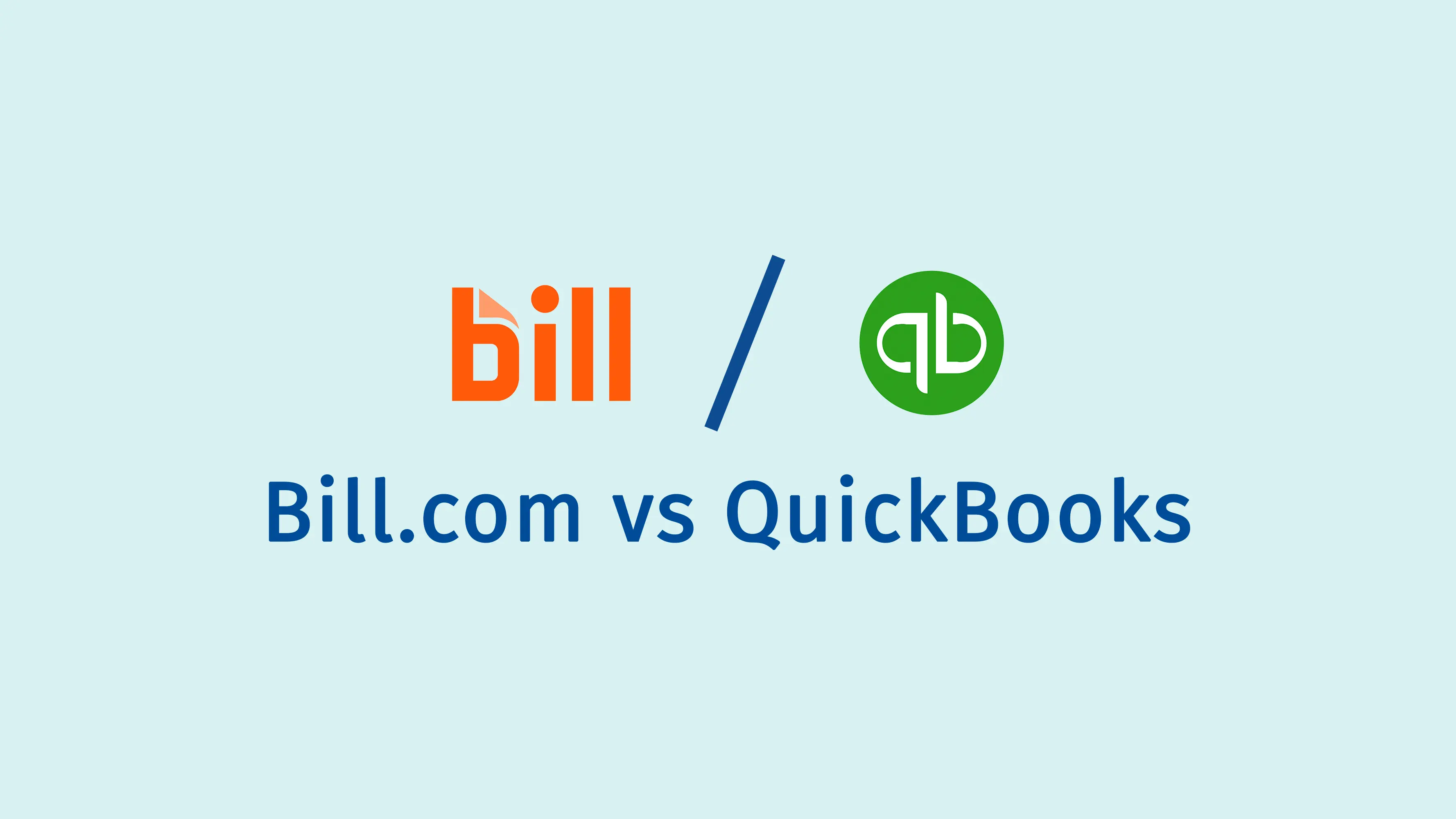 Bill.com vs QuickBooks Which AP Automation Platform Wins?