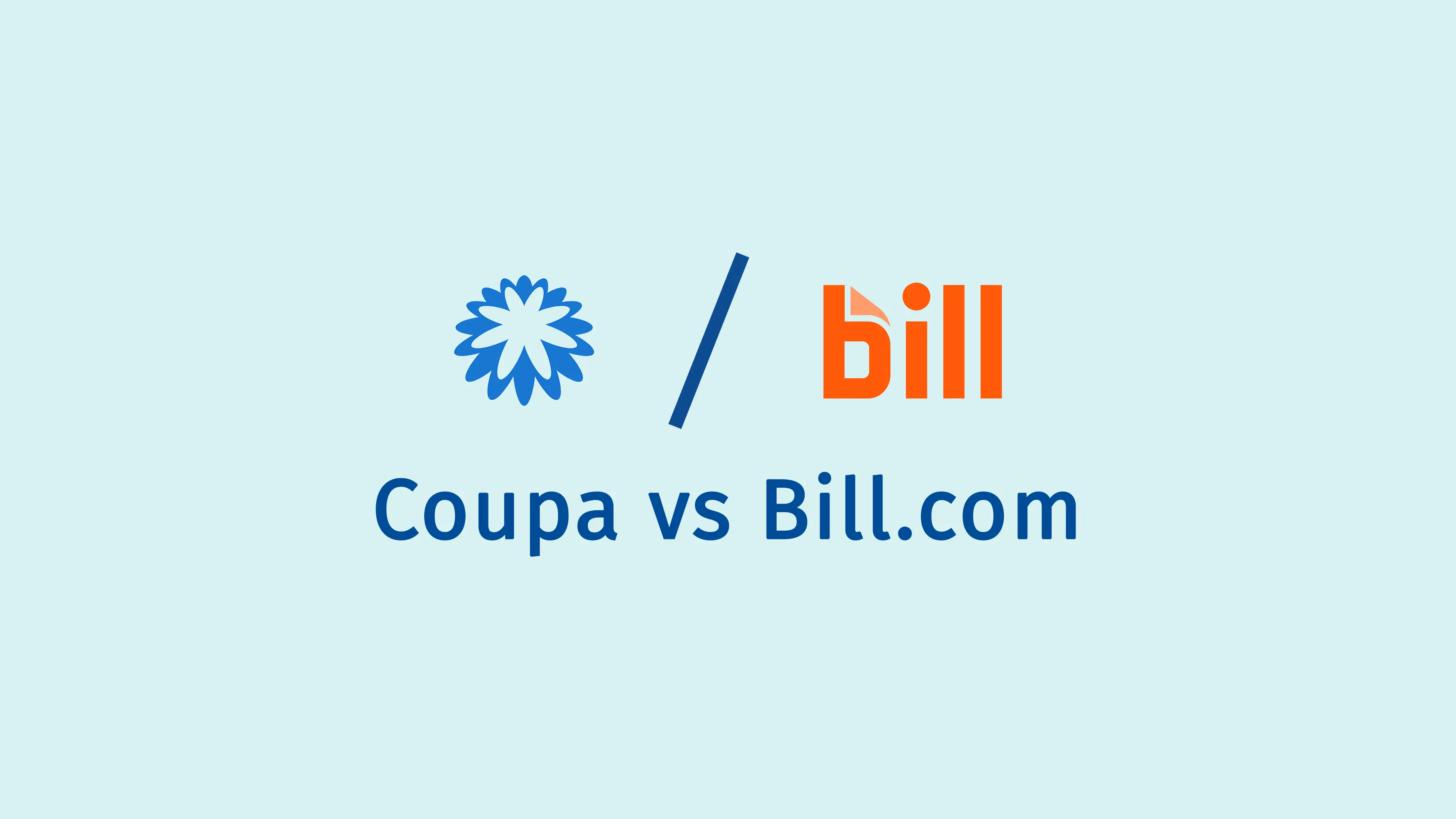 Coupa vs Bill.com Which AP Automation Platform Wins?