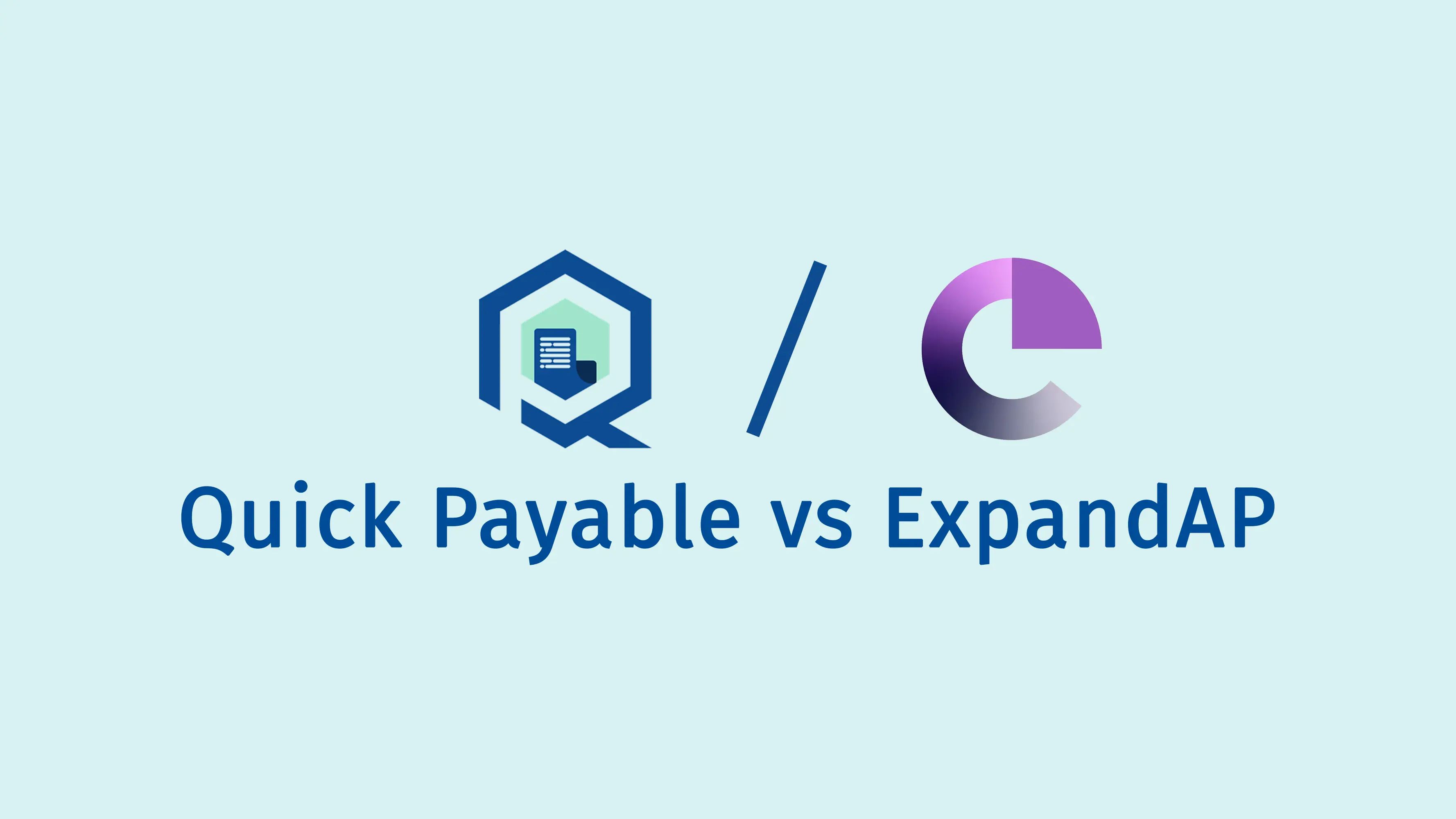 Quick Payable vs ExpandAP