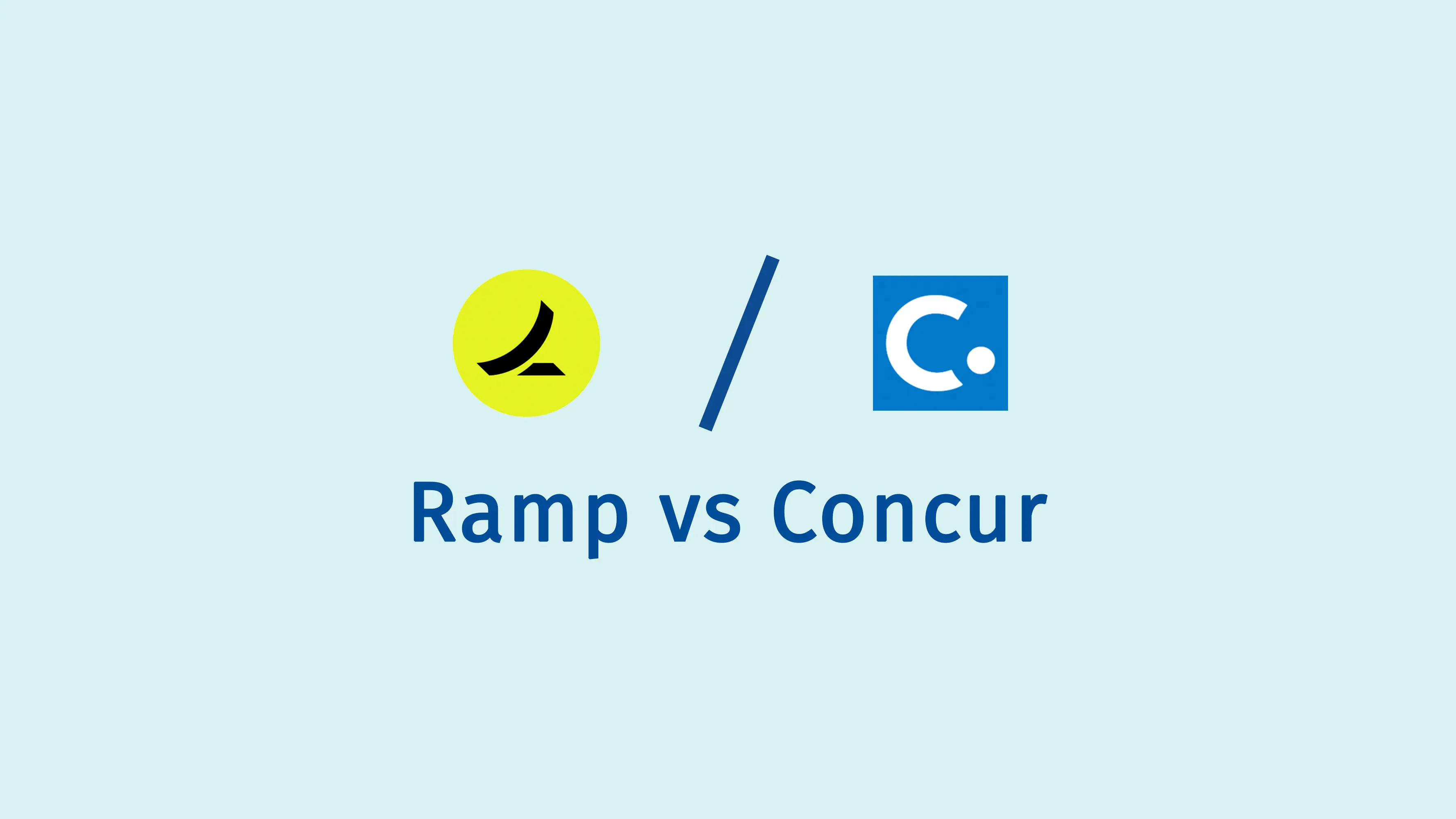 Ramp vs Concur Which AP Automation Platform Wins?