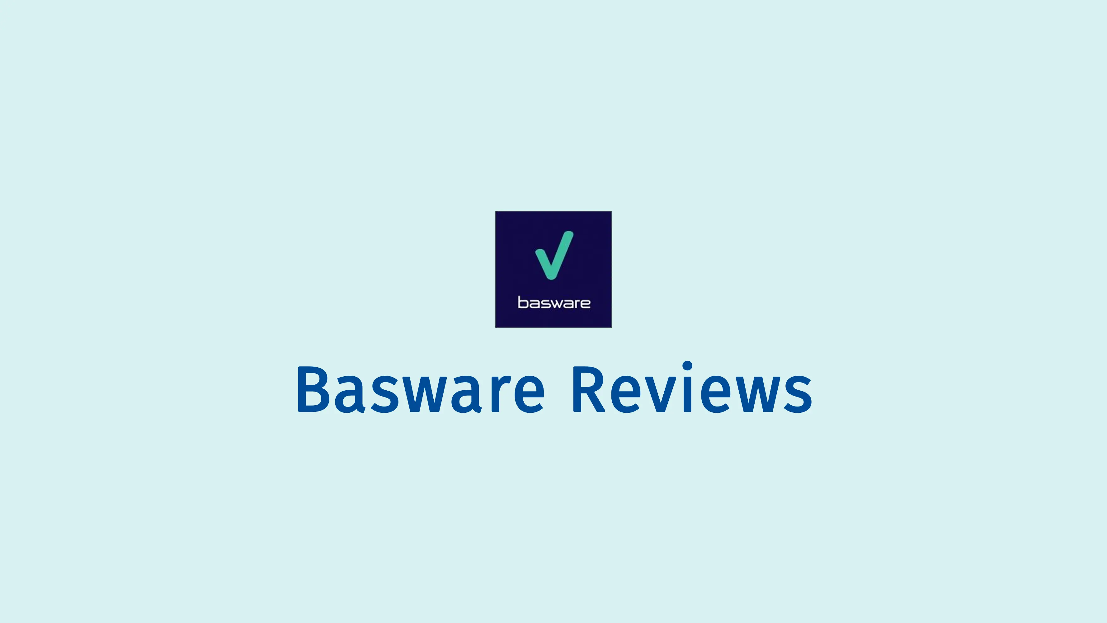 Basware Reviews: Overall Rating, Features and Pricing